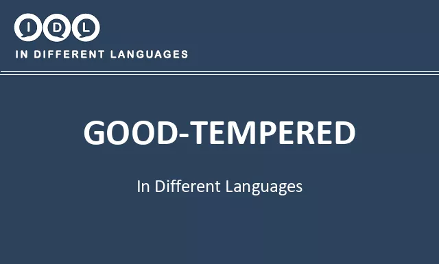 Good-tempered in Different Languages - Image