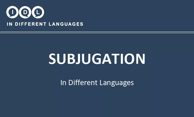Subjugation in Different Languages - Image