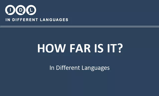 How far is it? in Different Languages - Image