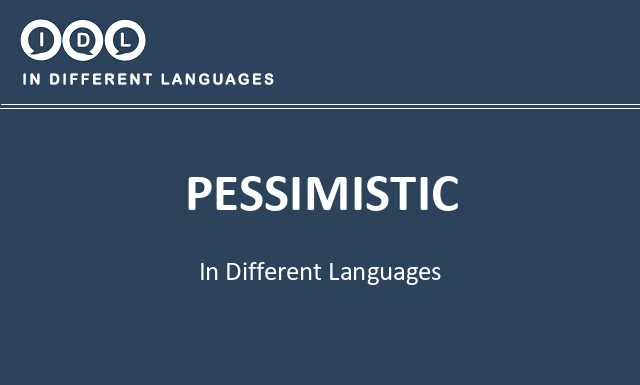 Pessimistic in Different Languages - Image