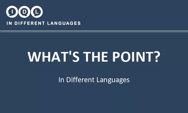 What's the point? in Different Languages - Image