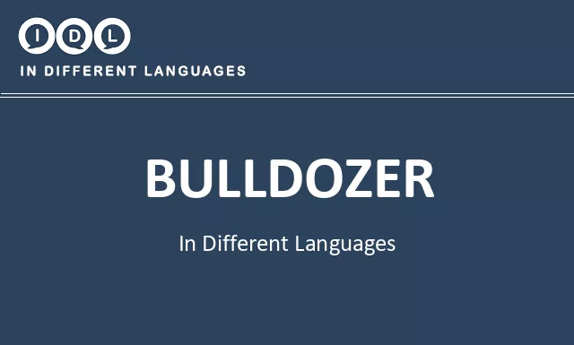 Bulldozer in Different Languages - Image