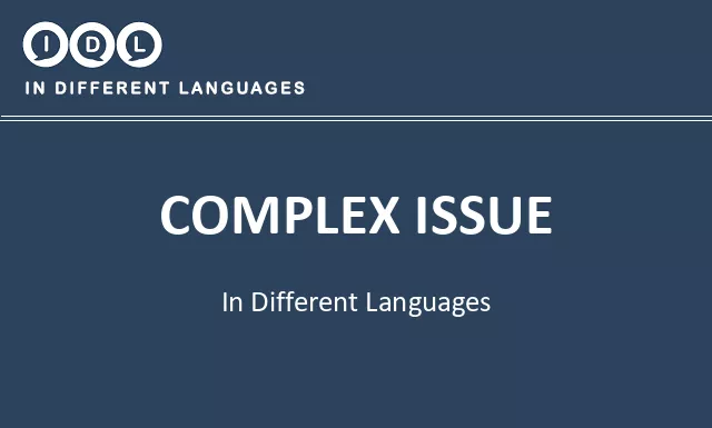 Complex issue in Different Languages - Image