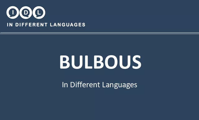 Bulbous in Different Languages - Image