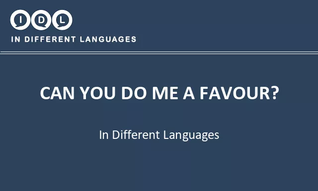 Can you do me a favour? in Different Languages - Image