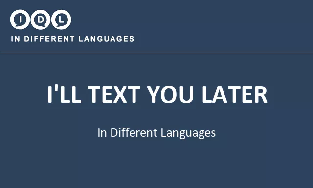 I'll text you later in Different Languages - Image