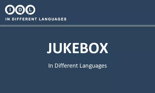 Jukebox in Different Languages - Image