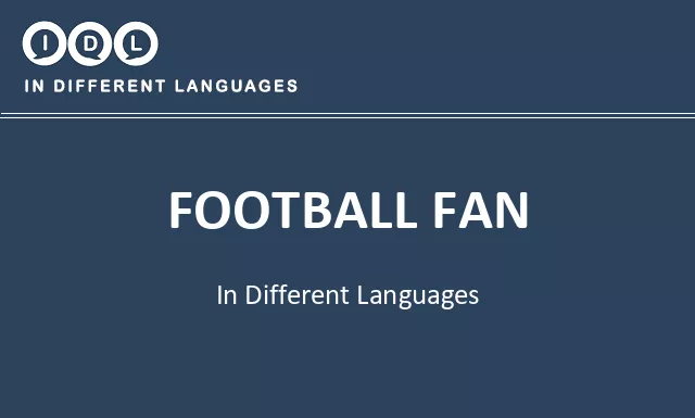 Football fan in Different Languages - Image