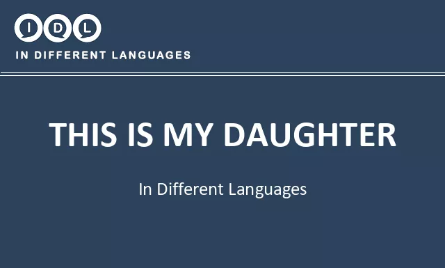 This is my daughter in Different Languages - Image