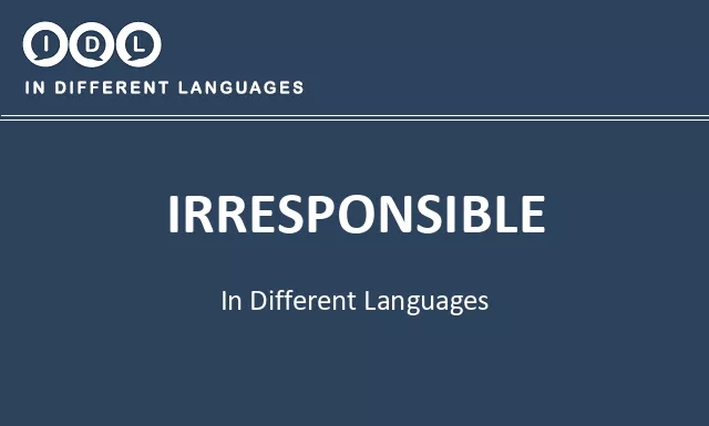 Irresponsible in Different Languages - Image