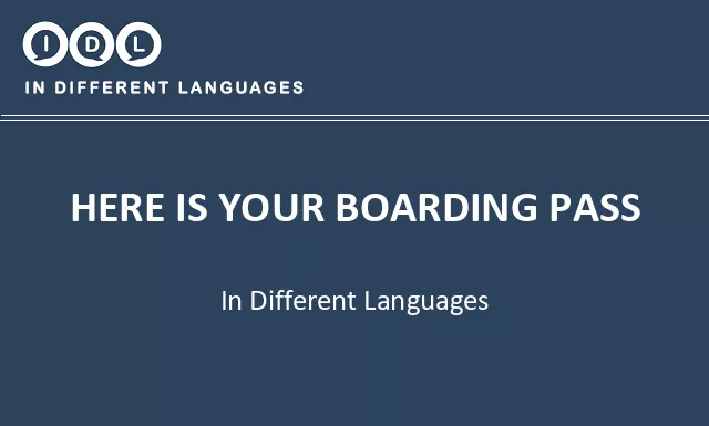 Here is your boarding pass in Different Languages - Image