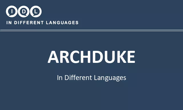 Archduke in Different Languages - Image