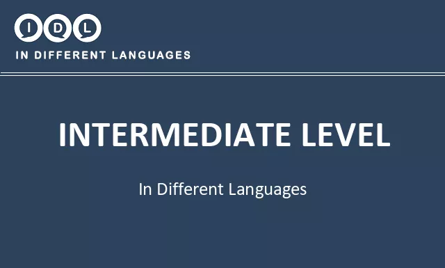 Intermediate level in Different Languages - Image