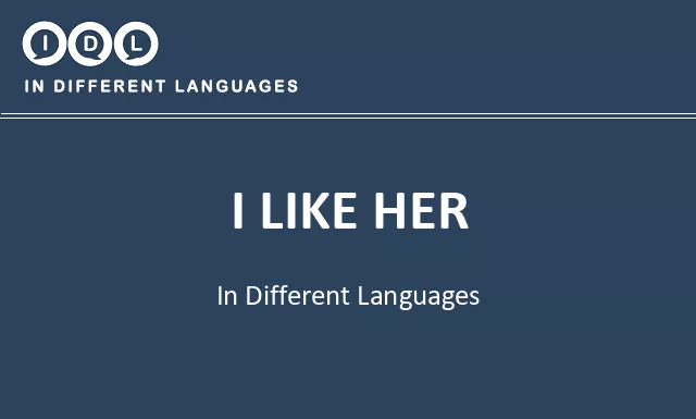 I like her in Different Languages - Image