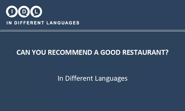 Can you recommend a good restaurant? in Different Languages - Image