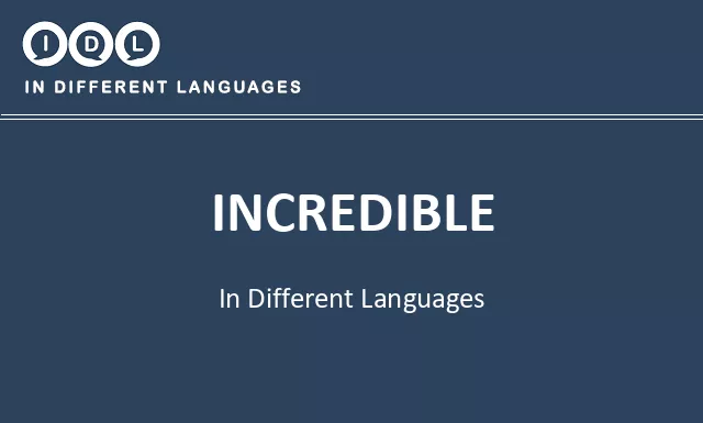 Incredible in Different Languages - Image