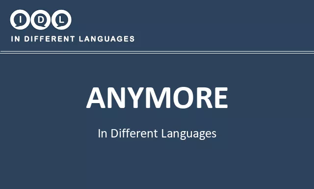 Anymore in Different Languages - Image