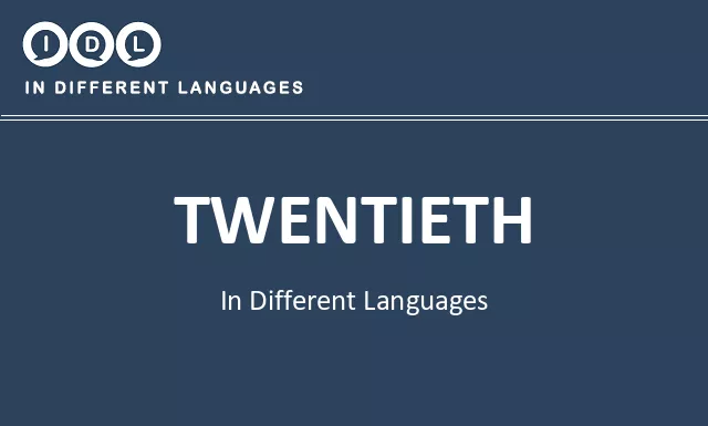 Twentieth in Different Languages - Image
