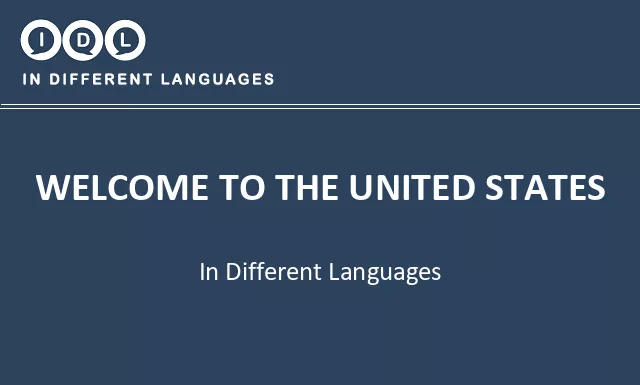 Welcome to the united states in Different Languages - Image