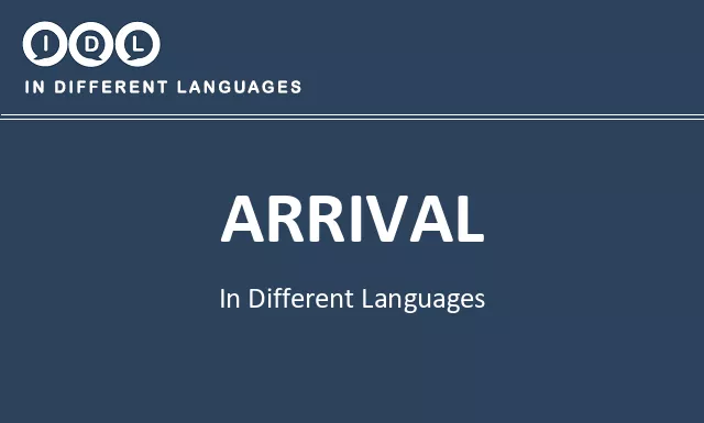 Arrival in Different Languages - Image