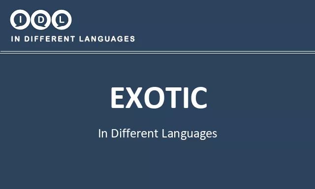 Exotic in Different Languages - Image
