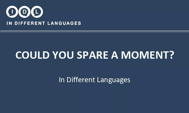 Could you spare a moment? in Different Languages - Image