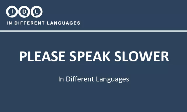 Please speak slower in Different Languages - Image
