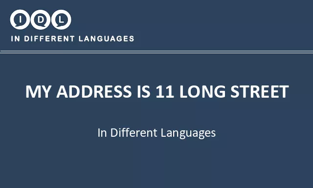 My address is 11 long street in Different Languages - Image
