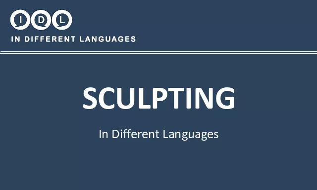 Sculpting in Different Languages - Image