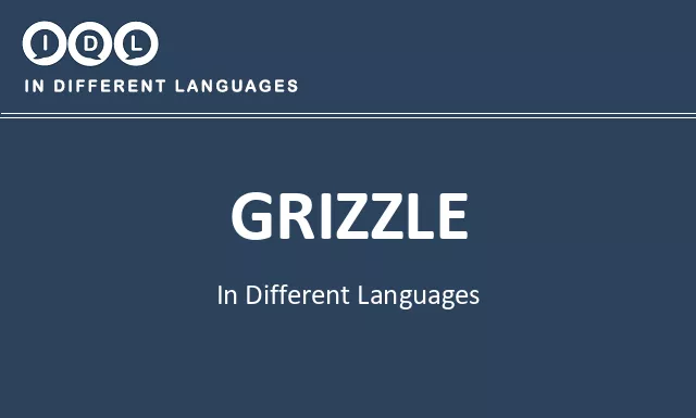 Grizzle in Different Languages - Image