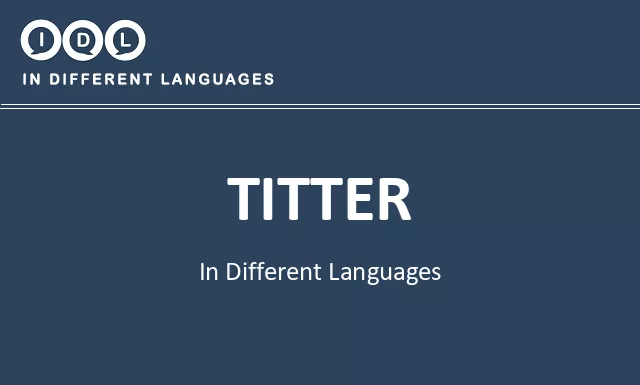 Titter in Different Languages - Image