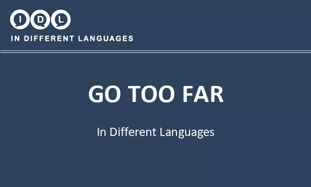 Go too far in Different Languages - Image