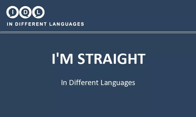I'm straight in Different Languages - Image