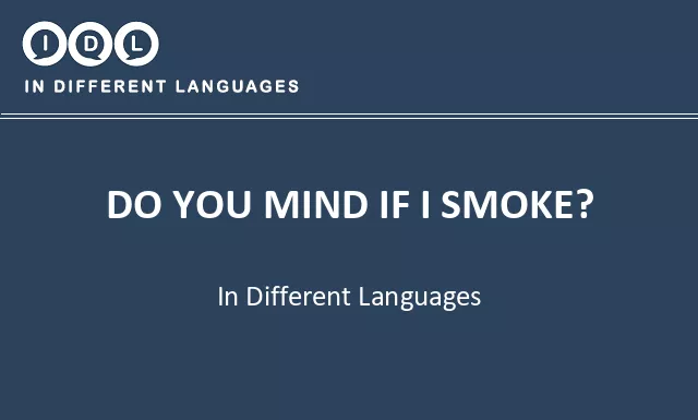 Do you mind if i smoke? in Different Languages - Image