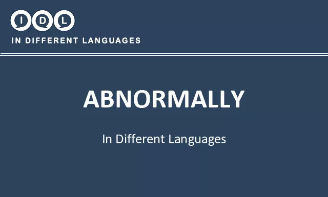 Abnormally in Different Languages - Image