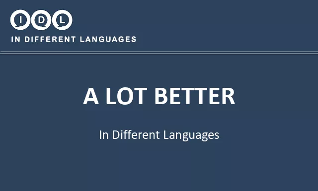 A lot better in Different Languages - Image