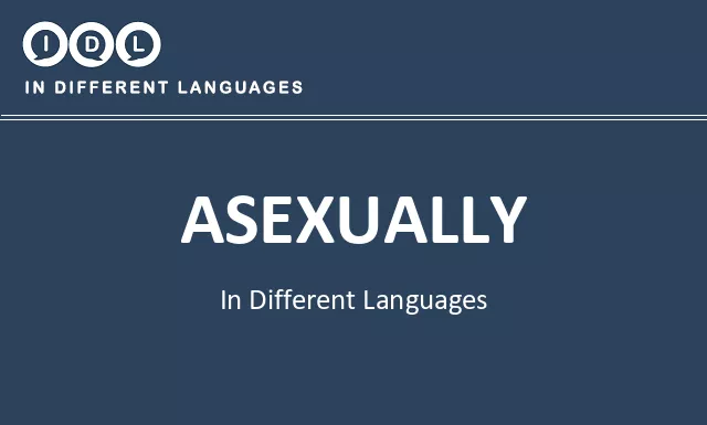 Asexually in Different Languages - Image