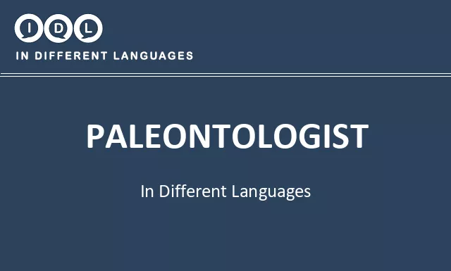 Paleontologist in Different Languages - Image