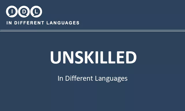 Unskilled in Different Languages - Image