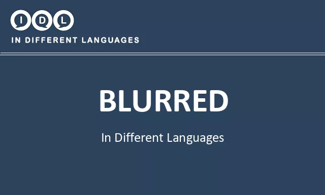Blurred in Different Languages - Image