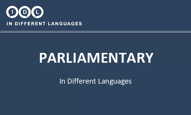 Parliamentary in Different Languages - Image