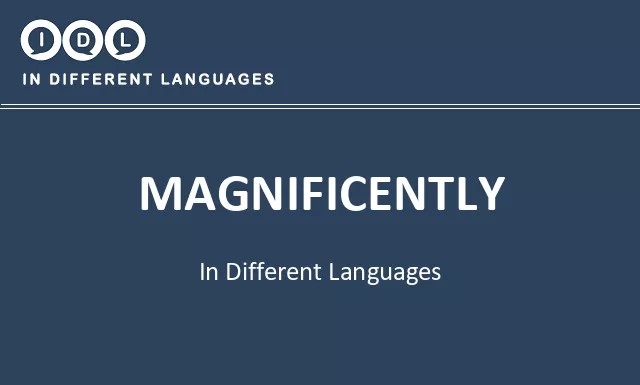 Magnificently in Different Languages - Image