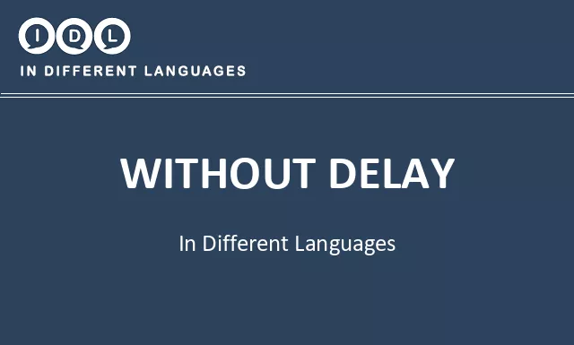 Without delay in Different Languages - Image