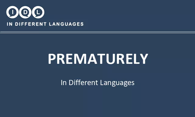 Prematurely in Different Languages - Image