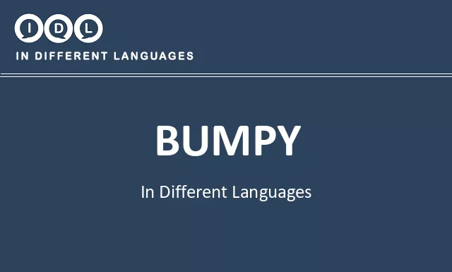 Bumpy in Different Languages - Image
