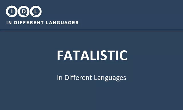 Fatalistic in Different Languages - Image