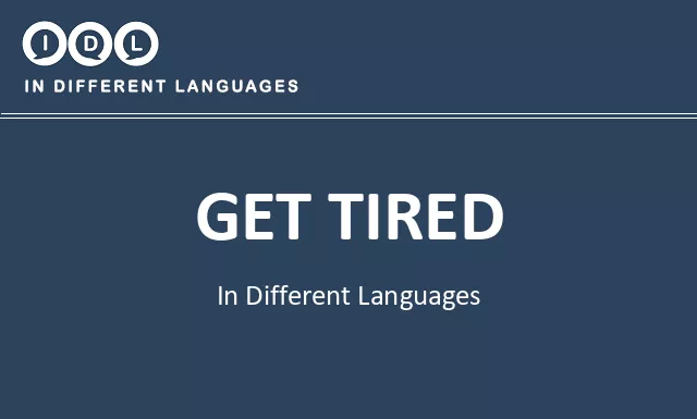Get tired in Different Languages - Image