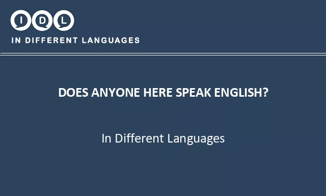 Does anyone here speak english? in Different Languages - Image