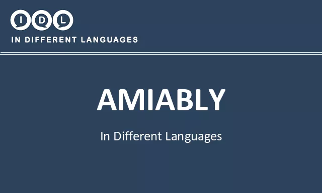 Amiably in Different Languages - Image
