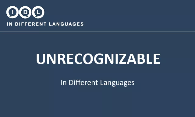 Unrecognizable in Different Languages - Image